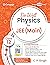 DO WELL PHYSICS FOR JEE MAIN CLASS XII