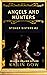 Angels and Hunters (The Stoker Sisters, #2)