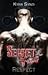 Secret Fault: Respect