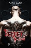 Secret Fault: Respect (Outlawed Malibù MC, #4)