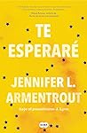 Te esperaré by J. Lynn