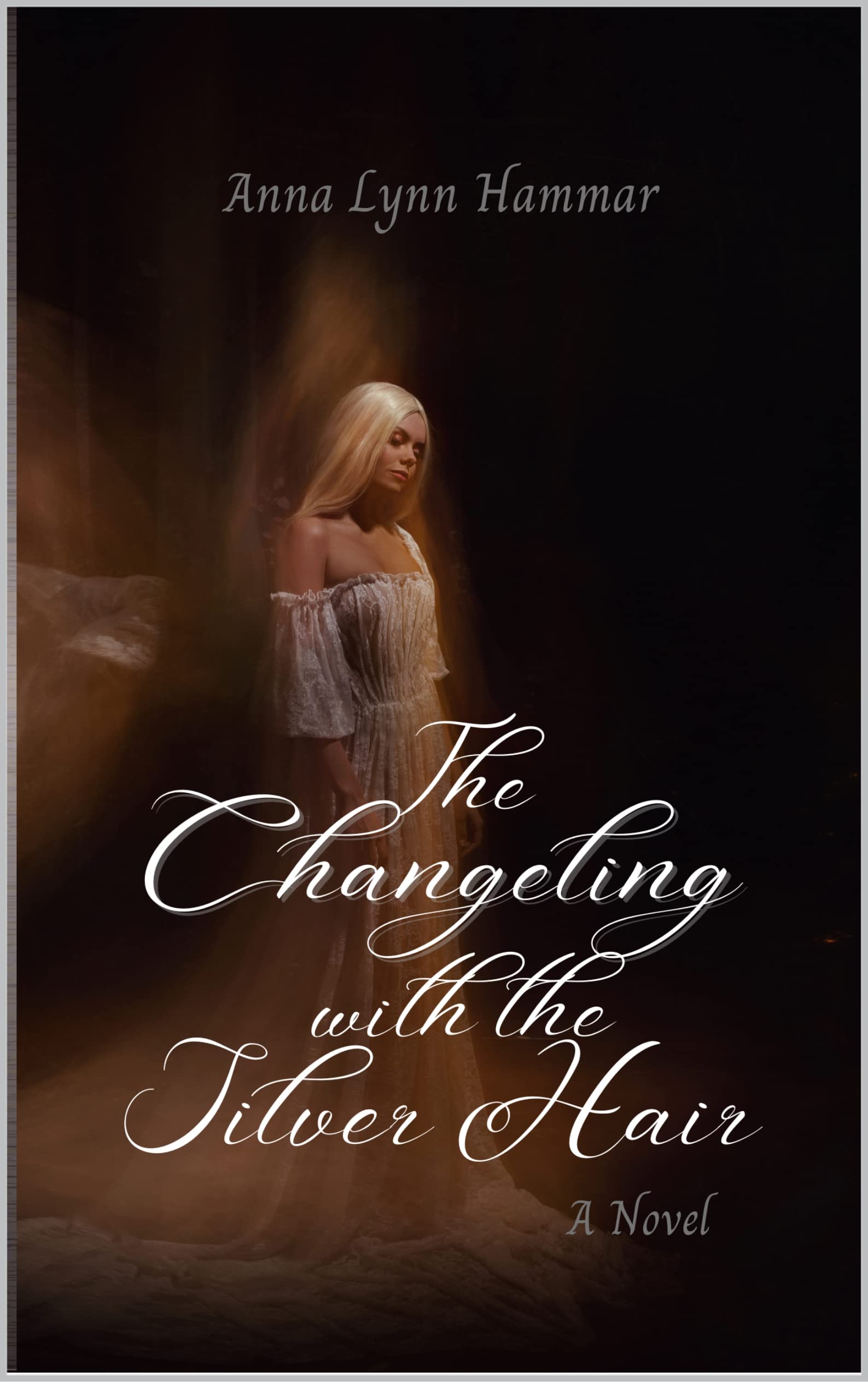 The Changeling with the Silver Hair (Kindle Edition)