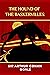 The Hound of the Baskervilles
