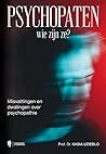 Psychopaten, wie ...