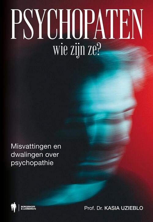 Psychopaten, wie zijn ze? (Paperback)
