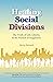 Healing Social Divisions by Barry Spivack