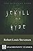 Jekyll And Hyde: The Strange Case of Dr. Jekyll and Mr. Hyde - The Unabridged Classic Horror Novel