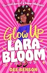 Glow Up, Lara Blo...