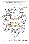 Antes de la tormenta: Los orígenes de las ideas radicales