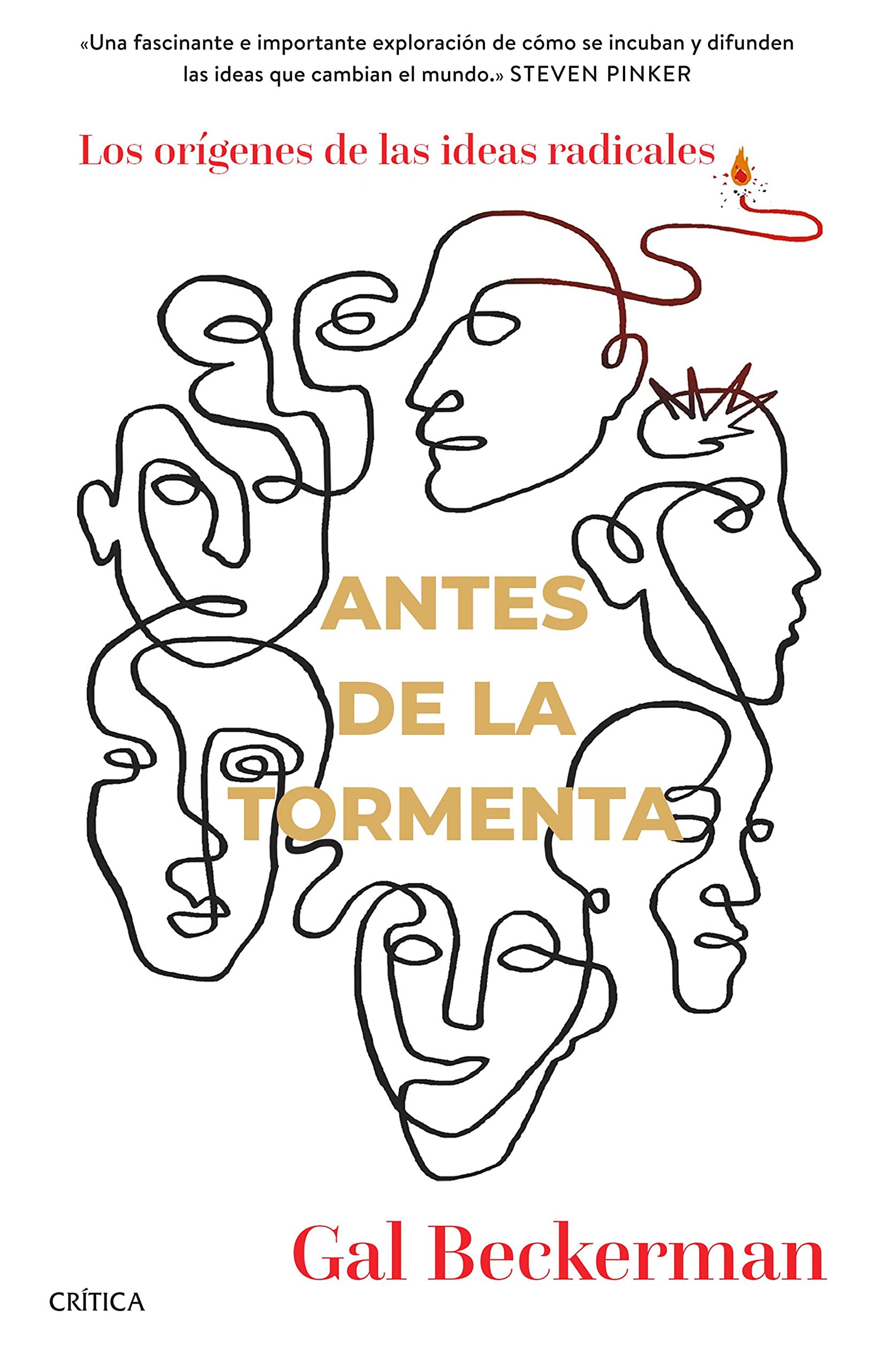 Antes de la tormenta: Los orígenes de las ideas radicales (Kindle Edition)