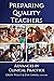 Preparing Quality Teachers:...