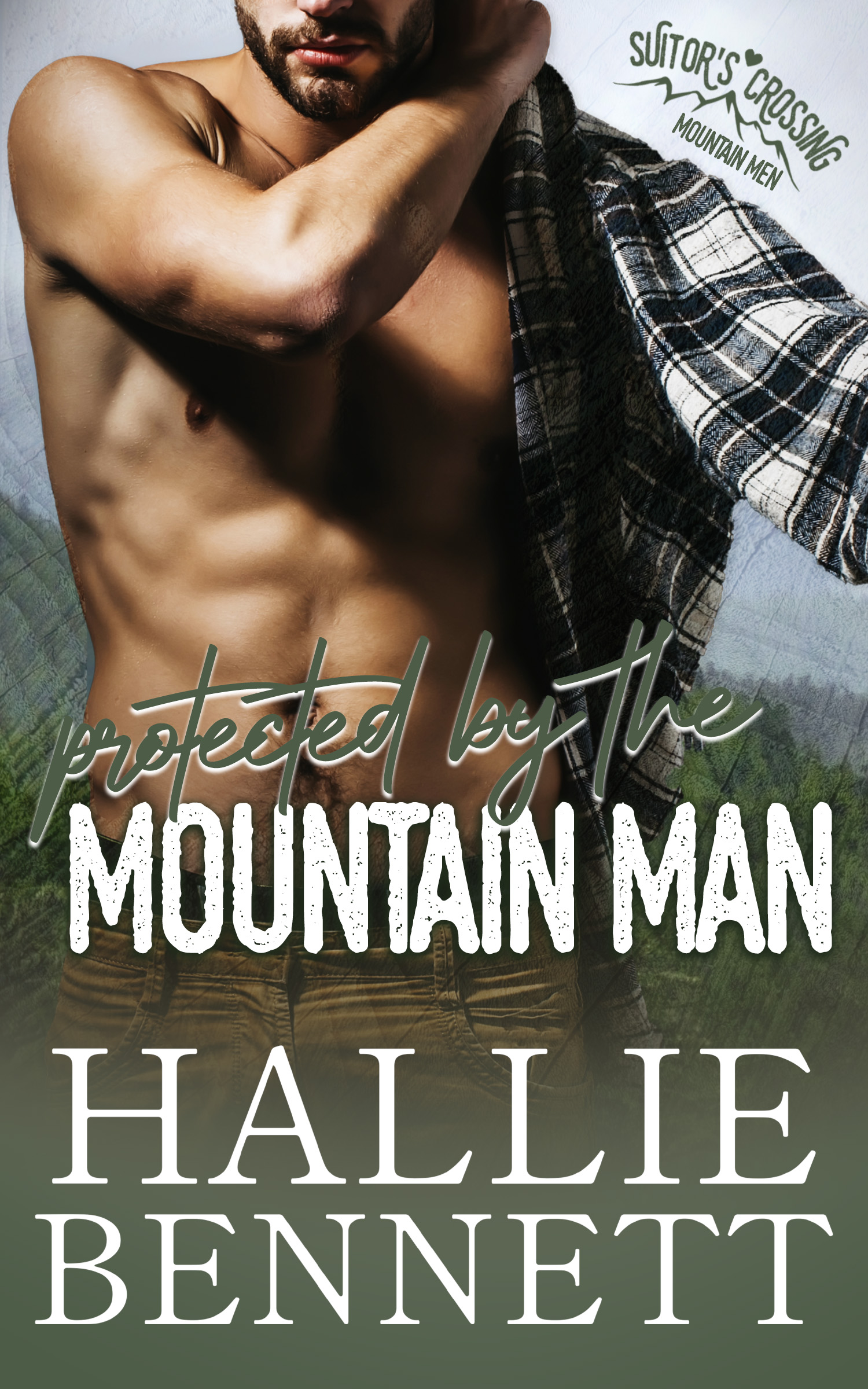 Protected by the Mountain Man (Mountain Men of Suitor's Crossing, #1)