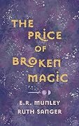 The Price of Broken Magic