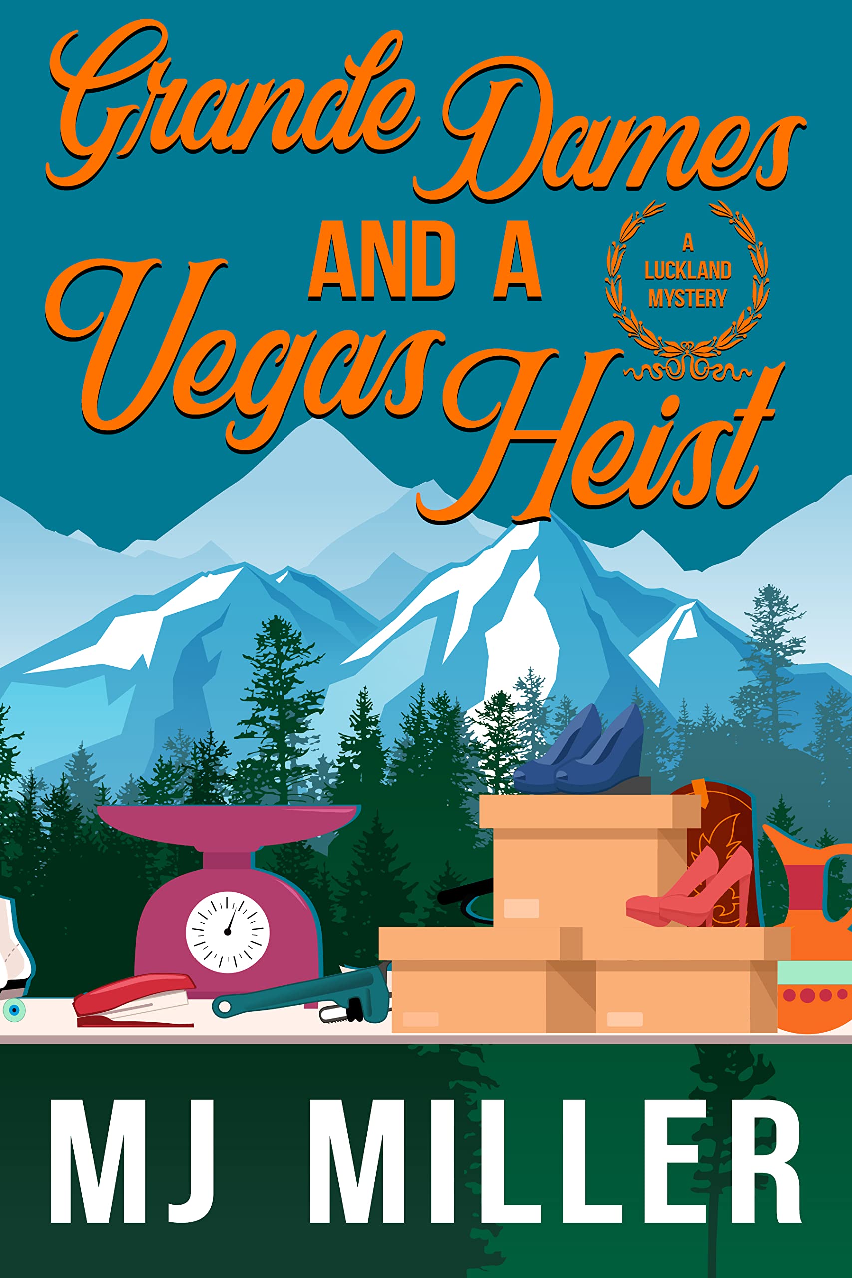 Grande Dames and a Vegas Heist (A Luckland Mystery #1)