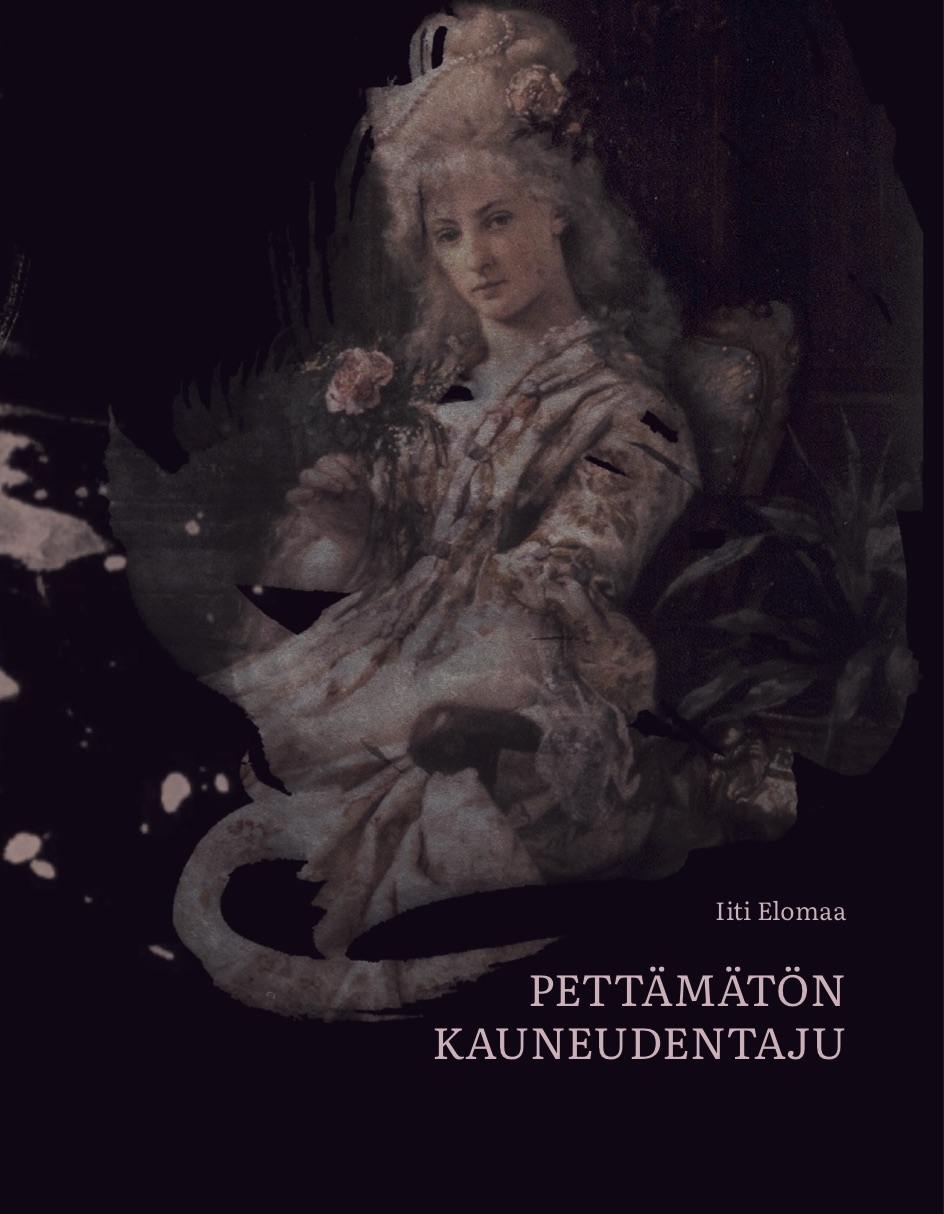 Pettämätön kauneudentaju (Hardcover)
