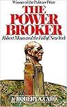 The Power Broker: Robert Moses and the Fall of New York Book cover for The Power Broker: Robert Moses and the Fall of New York