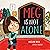 Meg Is Not Alone by Megan  Hill