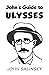 John's Guide to Ulysses