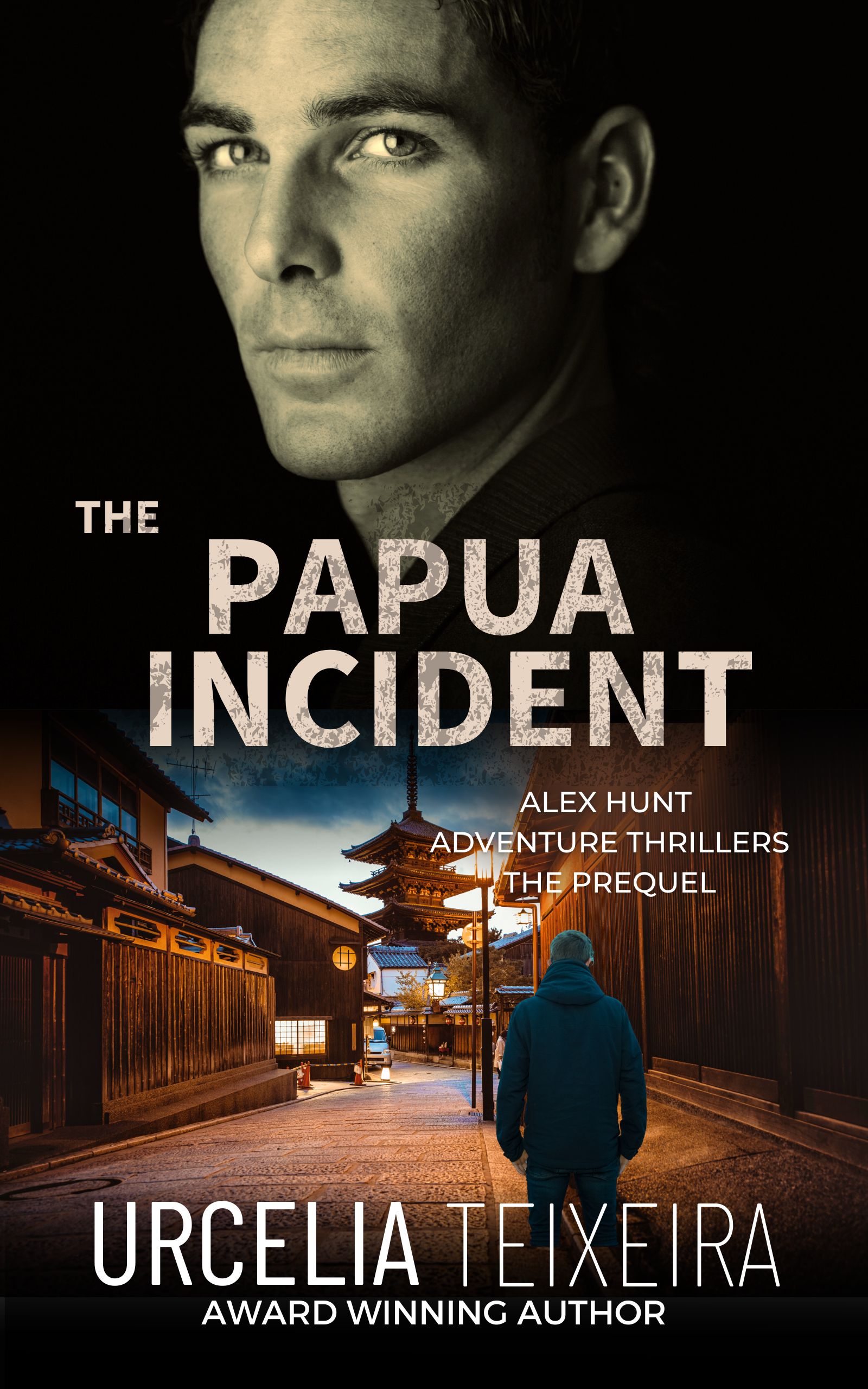 The Papua Incident (Alex Hunt #0.5)
