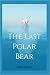 The Last Polar Bear