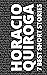 7 best short stories by Horacio Quiroga by Horacio Quiroga