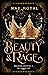 Beauty & Rage (Broken Crown...