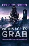 Weihnachtsgrab by Felicity  Green