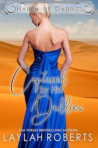 Captured by her Daddies (Harem of Daddies #4)