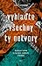 Vyhlaďte všechny ty netvory by Sven Lindqvist