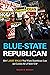 Blue-State Republican by Mileah K. Kromer