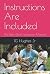 Instructions Are Included: The Bible, God's Instruction Manual