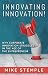 Innovating Innovation!: Why...