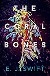 The Coral Bones
