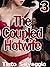 The Coupled Hotwife 3: Firs...