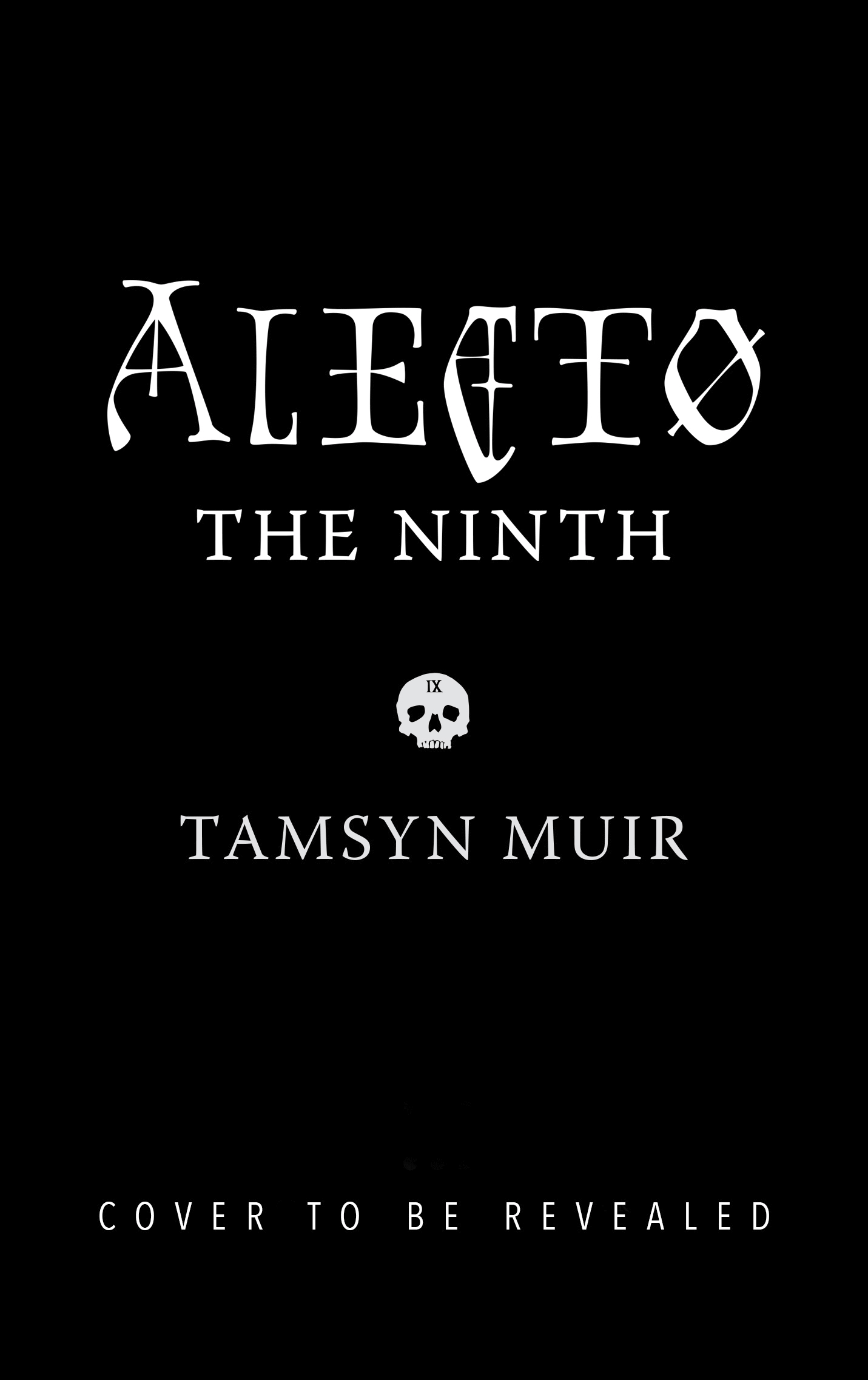 Alecto the Ninth (The Locked Tomb, #4)