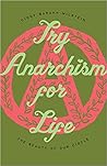 Try Anarchism for...
