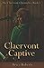 Claervont Captive