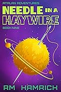 Needle in a Haywire