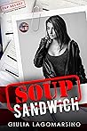 Soup Sandwich by Giulia Lagomarsino