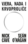 Vjera, nada i krv...