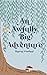 An Awfully Big Adventure by Shawna Woodland