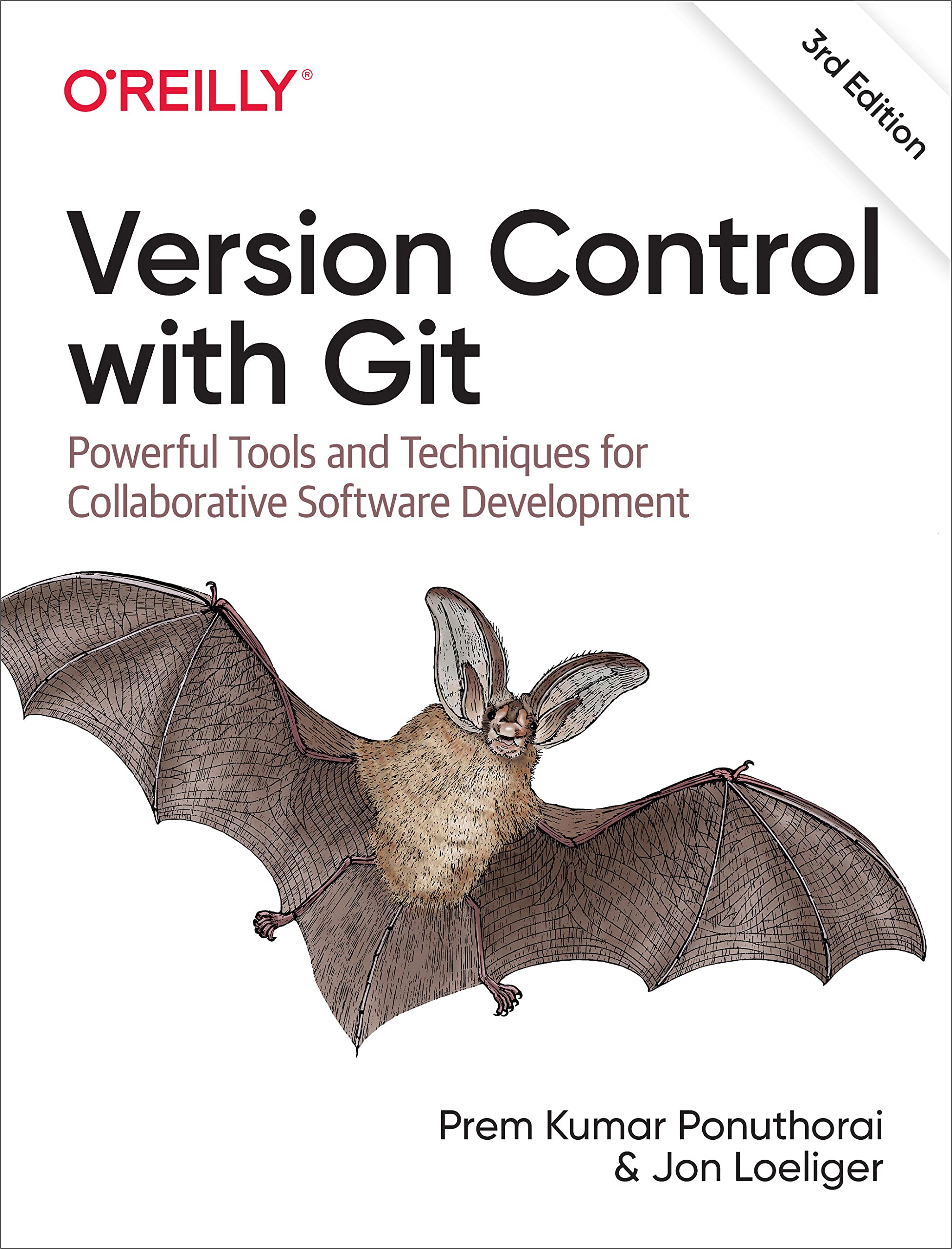 Version Control with Git: Powerful Tools and Techniques for Collaborative Software Development (Kindle Edition)