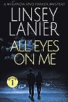 All Eyes on Me by Linsey Lanier