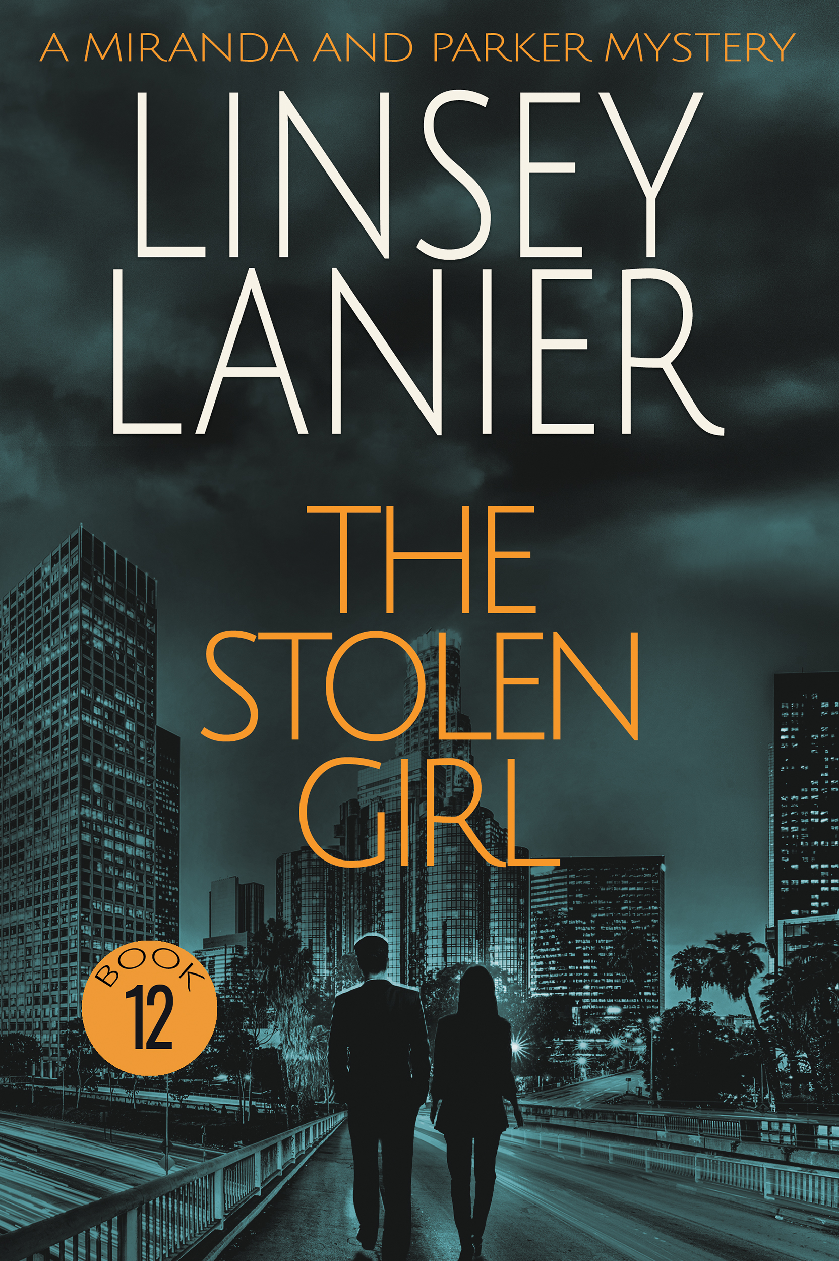 The Stolen Girl (Miranda and Parker Mystery #12)