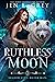 Ruthless Moon (Shadow City: Silver Mate #3)