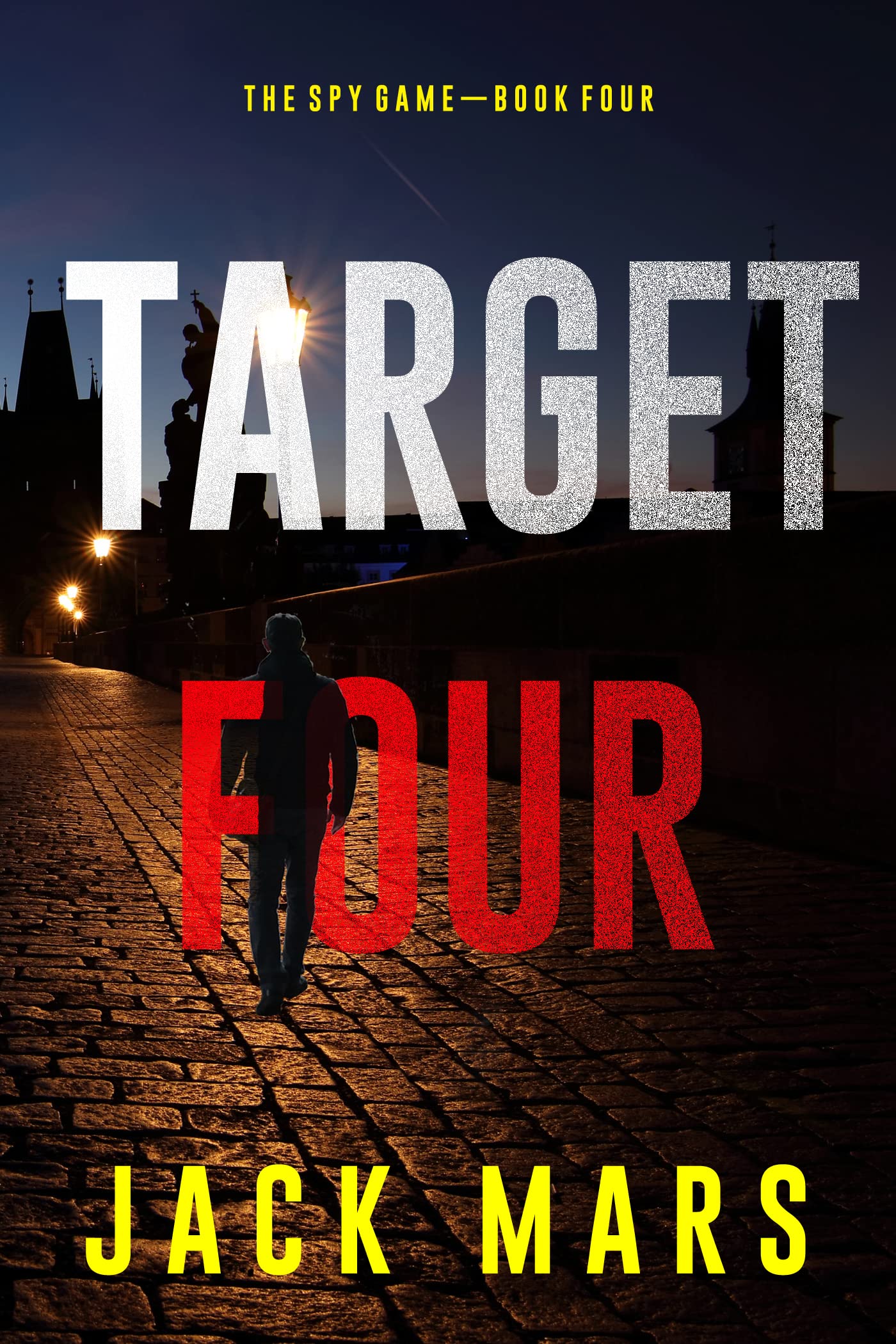 Target Four (The Spy Game #4)
