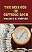 The Science of Getting Rich: The Original 1910 Edition (The Wisdom Of Wallace D. Wattles)