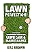 Lawn Perfection!: A Golf Co...