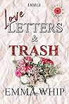 Love Letters & Trash