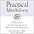 Practical Mindfulness by Greg Sazima